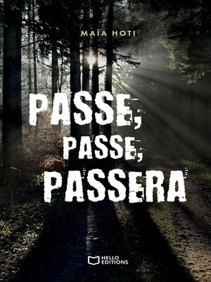 cover image of Passe, passe, passera